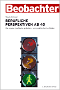 Berufliche Perspektiven ab 40